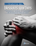 Anna Barnsley - Anatomie des blessures sportives - 65 fiches reprenant les blessures communément rencontrées dans le monde du sport.