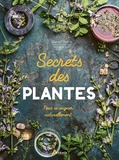 Michel Pierre et Michel Lis - Secrets des plantes - Pour se soigner naturellement.
