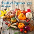  Artémis - Fruits et légumes de saison - Calendrier de septembre 2023 à décembre 2024.