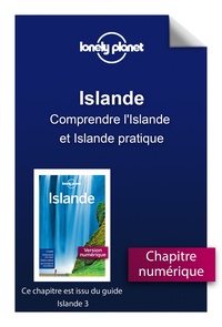  Lonely Planet - Islande 3 - Comprendre l'Islande et Islande pratique.