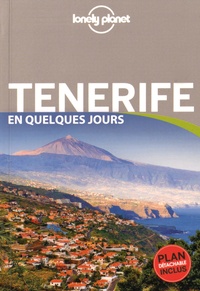 Josephine Quintero - Tenerife en quelques jours - Avec un plan détachable.
