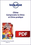  Lonely Planet - Chine - Comprendre la Chine et Chine pratique.