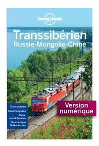 Simon Richmond et Mark Baker - Transsibérien - Russie-Mongolie-Chine.