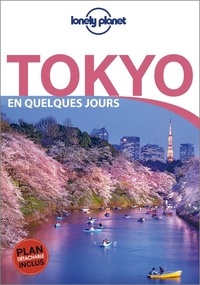 Simon Richmond et Rebecca Milner - Tokyo en quelques jours. 1 Plan détachable