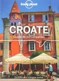 Francesca Coles et Gordana Ivetac - Guide de conversation croate.