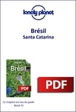  Lonely planet fr - GUIDE DE VOYAGE  : Brésil - Santa Catarina.