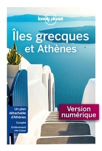 Simon Richmond et Kate Armstrong - Iles grecques et Athènes.