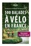  Lonely Planet - 500 balades à vélo en France - Itinéraires et randonnées de tous niveaux.