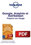  Lonely planet eng - GUIDE DE VOYAGE  : Géorgie, Arménie et Azerbaïdjan - Préparer son voyage.