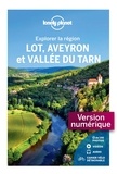Jean-Bernard Carillet et Olivier Cirendini - Lot, Aveyron et vallée du Tarn.