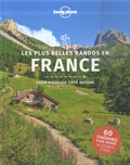  Lonely Planet - Les plus belles randonnées en France - Pour s'évader côté nature.