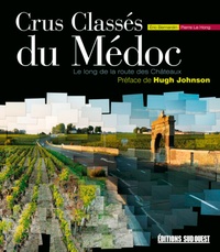 Eric Bernardin - Crus classés du Médoc - Le long de la route des châteaux.