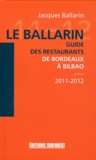 Jacques Ballarin - Le Ballarin - Guide des restaurants de Bordeaux à Bilbao.