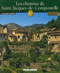 Georges Courtes - Les chemins de Saint-Jacques de Compostelle.