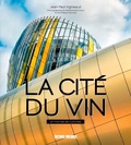Jean-Paul Vigneaud - La Cité du Vin - Un monde de cultures.