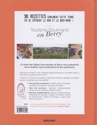 Tourisme gourmand en Berry. Recettes de chefs, producteurs & patrimoine