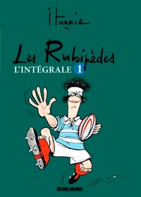 Michel Iturria - Les Rubipèdes - L'intégrale 2.
