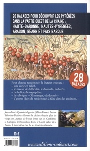 Randonnées dans les Pyrénées. Haute-Garonne, Haut-Pyrénée, Aragon, Béarn et Pays Basque