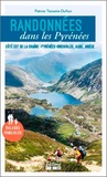 Patrice Teisseire-Dufour - Randonnées dans les Pyrénées - Côté est de la chaîne : Pyrénées-orientales, Aude, Ariège.