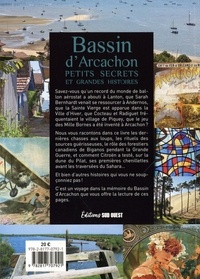 Bassin d'Arcachon, petits secrets et grandes histoires