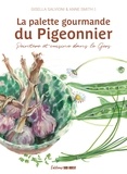 Gisella Salvioni et Anne Smith - La palette gourmande du Pigeonnier - Peinture et cuisine dans le Gers.