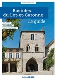  XXX - Bastides du Lot-et-Garonne, le guide.