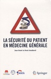 Jean Brami et René Amalberti - La sécurité du patient en médecine générale.