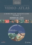 Cavit Avci et Gilles Fourtanier - Chirurgie herniaire - Tome 2, Hernies de l'aine, techniques vidéoscopiques. 1 DVD