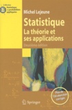 Michel Lejeune - Statistique - La théorie et ses applications.