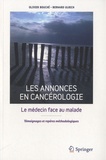 Olivier Bouché et Bernard Ulrich - Les annonces en cancérologie - Le médecin face au malade.