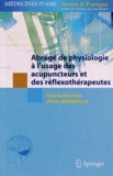 Yves Rouxeville - Abrégé de physiologie à l'usage des acupuncteurs et des réflexothérapeutes.