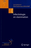 Pierre Charbonneau et Michel Wolff - Infectiologie en réanimation.