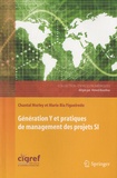 Chantal Morley et Marie Bia Figueiredo - Génération Y et pratiques de management des projets SI.