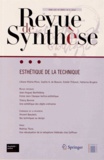 Liliane Hilaire-Pérez et Sophie-A de Beaune - Revue de synthèse Tome 133 N° 4/2012 : Esthétique de la technique.