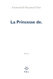 Emmanuelle Bayamack-Tam - La princesse de..