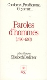 Elisabeth Badinter et  Condorcet - Paroles d'hommes (1790-1793).