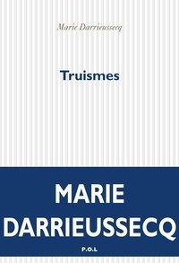 Marie Darrieussecq - Truismes.