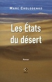 Marc Cholodenko - Les Etats du désert.