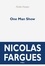 Nicolas Fargues - One Man Show.