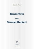 Charles Juliet - Rencontres avec Samuel Beckett.