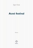 Iegor Gran - Acné festival.