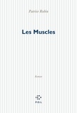 Patrice Robin - Les muscles.