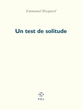 Emmanuel Hocquard - Un test de solitude - Sonnets.