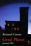 Renaud Camus - Graal-Plieux - Journal 1993.