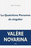 Valère Novarina - La Quatrième Personne du singulier.