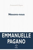 Emmanuelle Pagano - Nouons-nous.