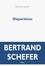 Bertrand Schefer - Disparitions.