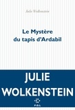 Julie Wolkenstein - Le mystère du tapis d'Ardabil.