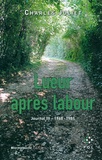 Charles Juliet - Journal / Charles Juliet Tome 3 : Lueur après labour (1968-1981).