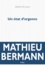 Mathieu Bermann - Un état d'urgence.